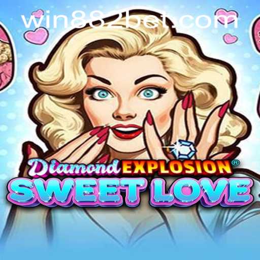 DiamondExplosionSweetLove: A Thrilling Gaming Experience